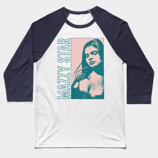 Mazzy Star - - - Original Aesthetic Design Baseball T-Shirt